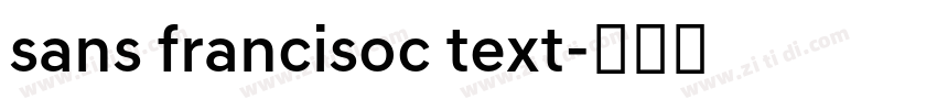 sans francisoc text字体转换